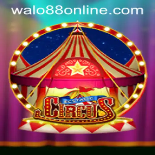 EcstaticCircus: Unveiling the Thrilling World of WALO88.COM's Newest Game