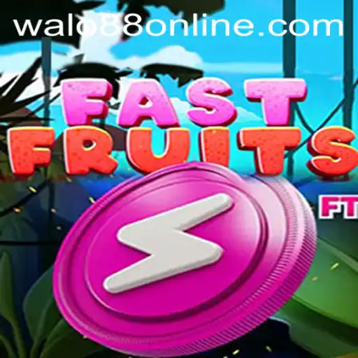 FastFruits Game: A Vibrant Adventure Awaits at WALO88.COM