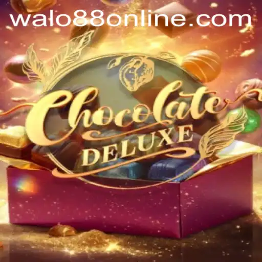 Discovering ChocolateDeluxe: A Delectable Gaming Experience with WALO88.COM