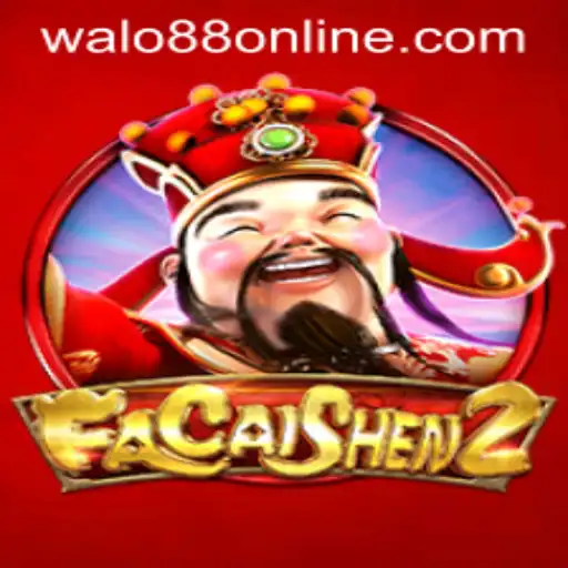Experience the Thrill of FaCaiShen2 at WALO88.COM