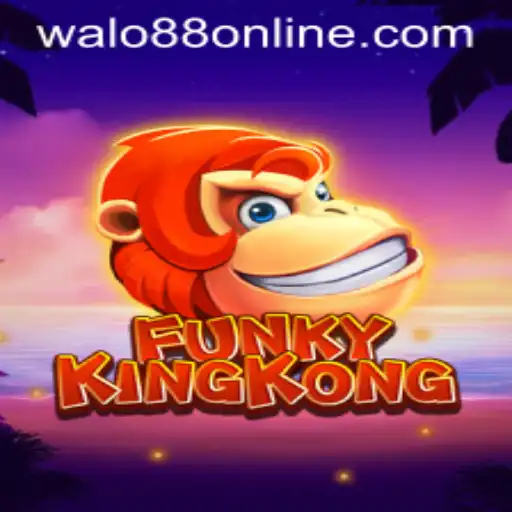 Discover the Thrills of FunkyKingKong on WALO88.COM